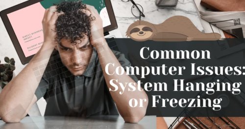 Experiencing system freeze ups?